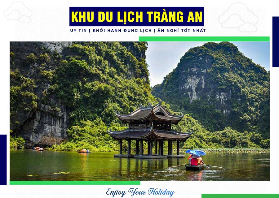 Kinh Nghiệm Du Lịch Tràng An
