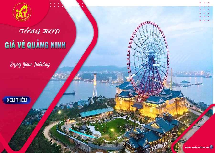 BẢNG GIÁ VÉ THAM QUAN QUẢNG NINH