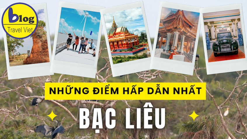 18 địa điểm tham quan nổi tiếng nhất Bạc Liêu