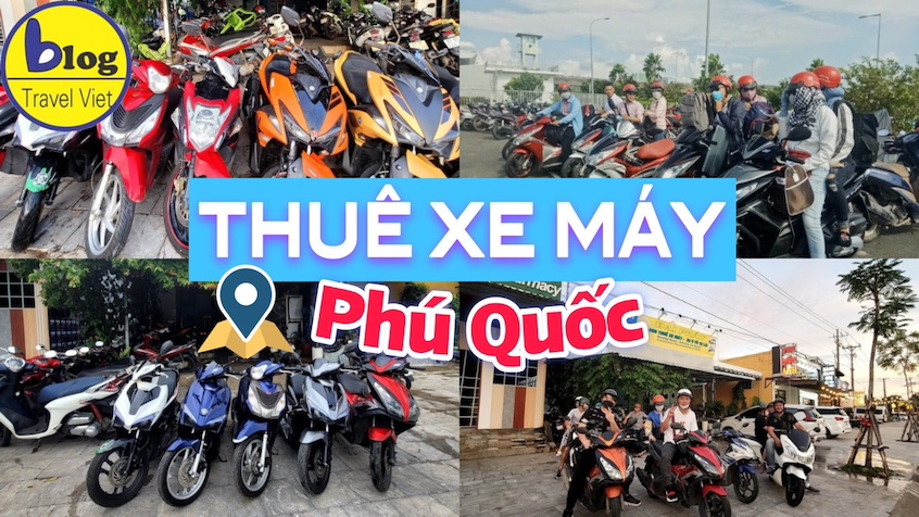 Địa chỉ cho thuê xe máy giá rẻ, chất lượng tại Phú Quốc